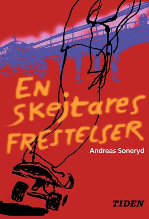 En skejtares frestelser | 1:a upplagan