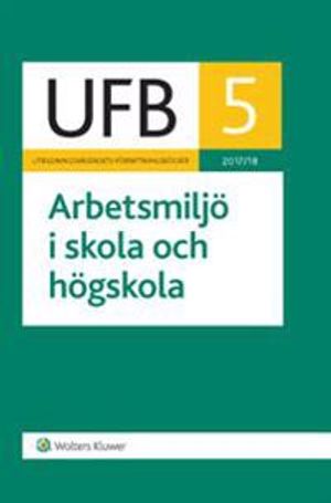 UFB 5 Arbetsmiljö i skola och högskola 2017/18