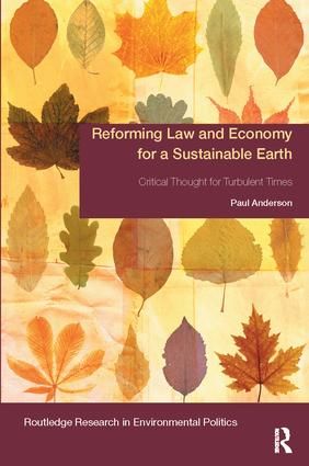 Reforming Law and Economy for a Sustainable Earth | 1:a upplagan