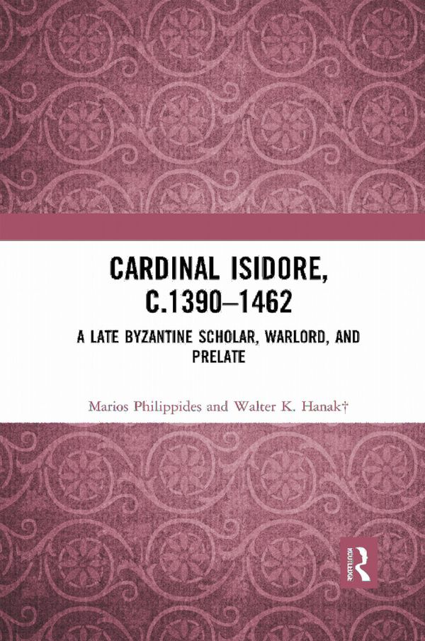 Cardinal Isidore (c.1390–1462) | 1:a upplagan