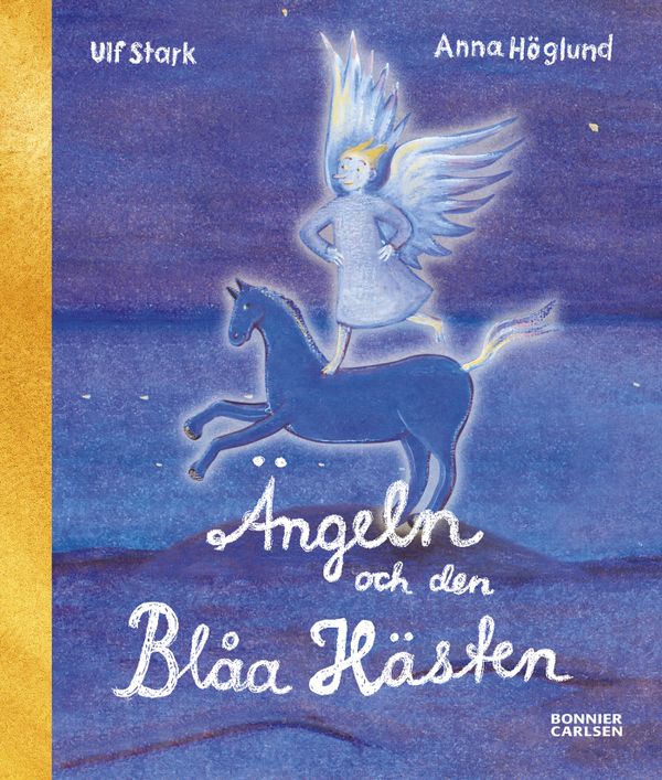 Ängeln och den blåa hästen | 0:e upplagan