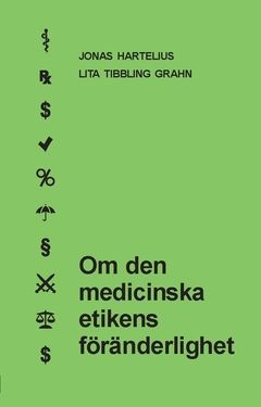 Om den medicinska etikens förändring | 0:e upplagan