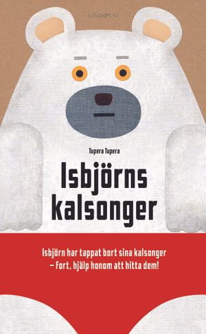 Isbjörns kalsonger | 1:a upplagan