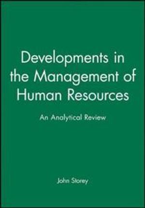 Developments in the Management of Human Resources