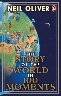 The Story of the World in 100 Moments | 0:e upplagan