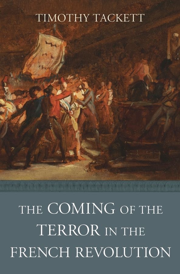 The Coming of the Terror in the French Revolution | 0:e upplagan