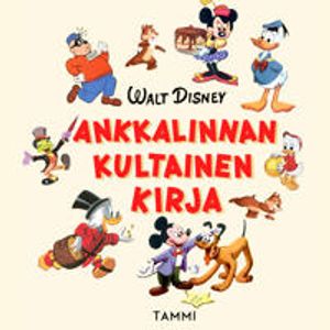 Disney. Ankkalinnan kultainen kirja | 1:a upplagan