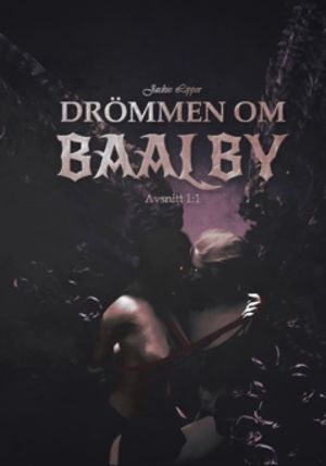 Drömmen om Baalby