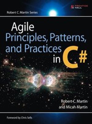 Agile Principles, Patterns, and Practices in C#