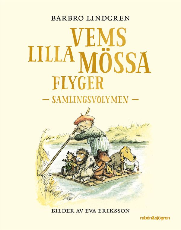 Vems lilla mössa flyger : Samlingsvolymen | 1:a upplagan