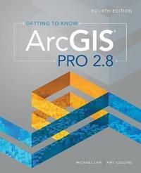 Getting to Know ArcGIS Pro2.8
