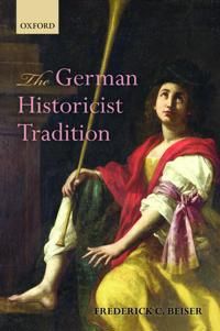 The German Historicist Tradition | 0:e upplagan
