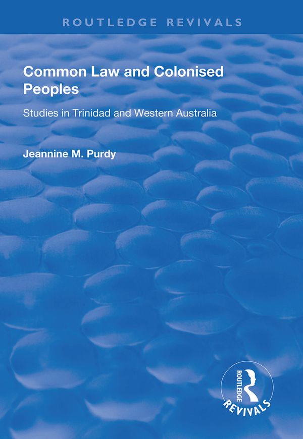 Common Law and Colonised Peoples | 1:a upplagan