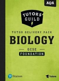 Tutors' Guild AQA GCSE (9-1) Biology Foundation Tutor Delivery Pack | 0:e upplagan