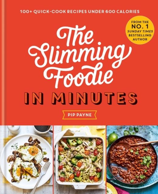 The Slimming Foodie in Minutes | 0:e upplagan