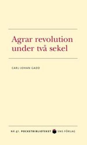 Agrar revolution under två sekel | 1:a upplagan