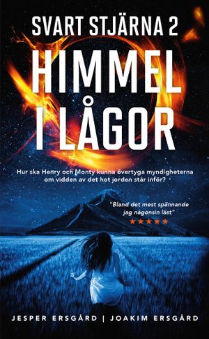 Himmel i lågor | 1:a upplagan