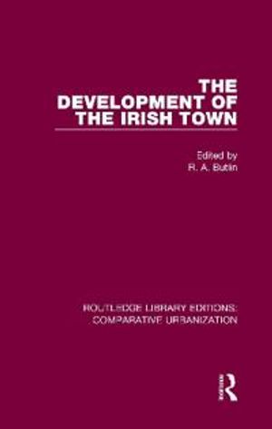 The Development of the Irish Town | 1:a upplagan