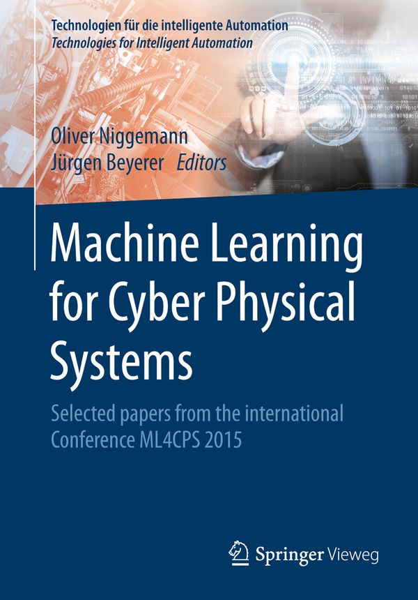Machine Learning for Cyber Physical Systems | 1:a upplagan