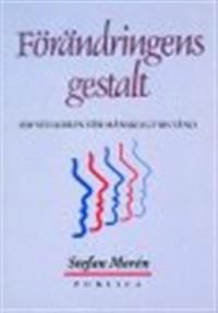 Förändringens gestalt : om villkoren för mänskligt bistånd | 1:a upplagan