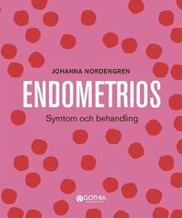 Endometrios : symtom och behandling