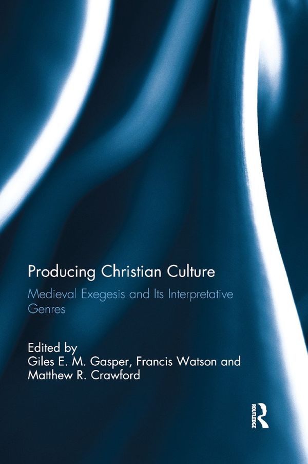 Producing Christian Culture | 1:a upplagan