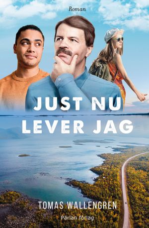 Just nu lever jag | 1:a upplagan