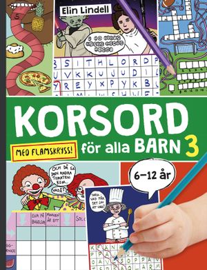 Korsord för alla barn 3 : med flamskryss