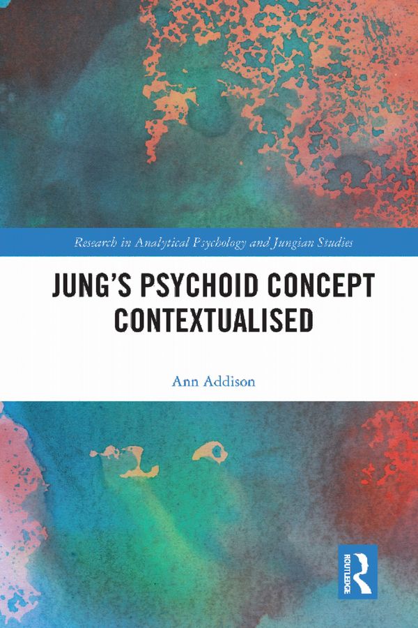 Jung’s Psychoid Concept Contextualised | 1:a upplagan