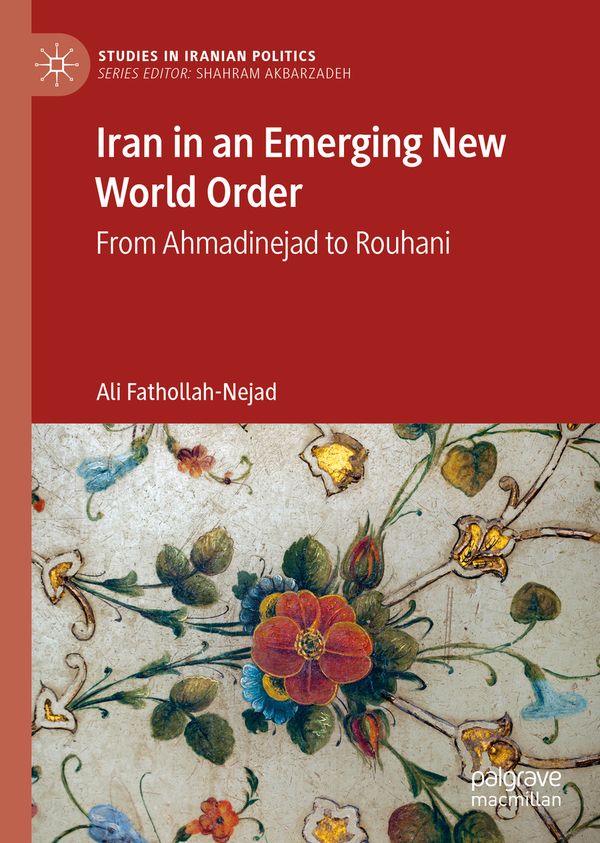 Iran in an Emerging New World Order | 1:a upplagan