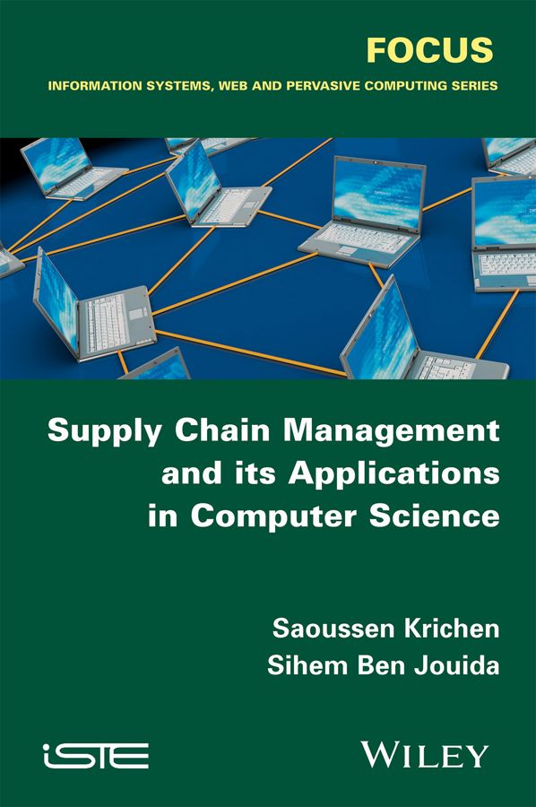 Supply Chain Management and its Applications in Computer Science | 1:a upplagan