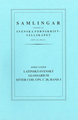 Latinskt-svenskt glossarium efter Cod. Ups. C 20, hand 3