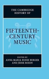 The Cambridge History of Fifteenth-Century Music | 0:e upplagan