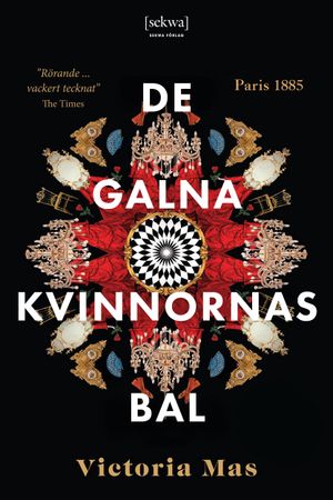 De galna kvinnornas bal | 1:a upplagan