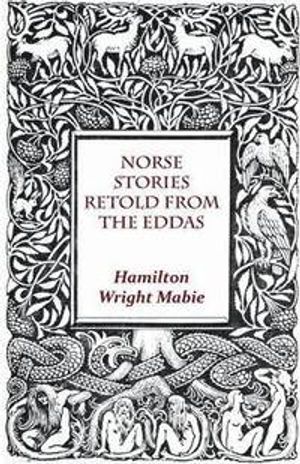 Norse Stories Retold From The Eddas