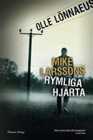 Mike Larssons rymliga hjärta | 1:a upplagan