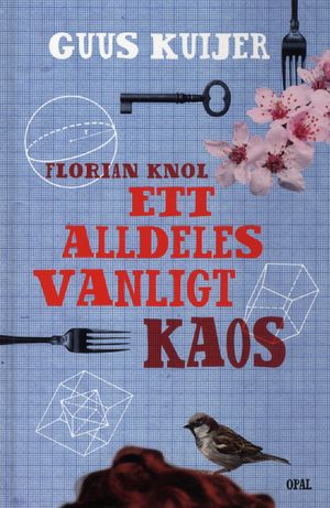 Florian Knol - Ett alldeles vanligt kaos | 1:a upplagan