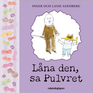 Låna den, sa Pulvret | 1:a upplagan