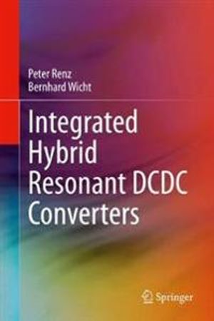 Integrated Hybrid Resonant DCDC Converters | 1:a upplagan