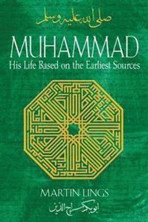 Muhammad: His Life Based on the Earliest Sources |  2:e upplagan