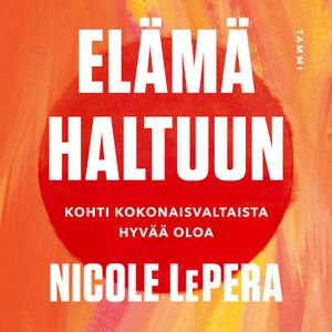 Elämä haltuun | 1:a upplagan