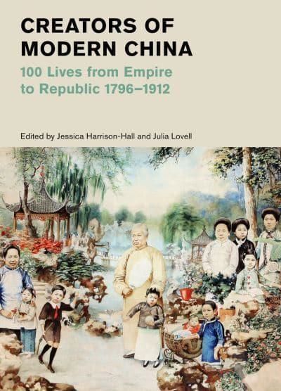 Creators of Modern China (British Museum) | 0:e upplagan