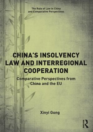 Chinas insolvency law and interregional cooperation - comparative perspecti | 1:a upplagan
