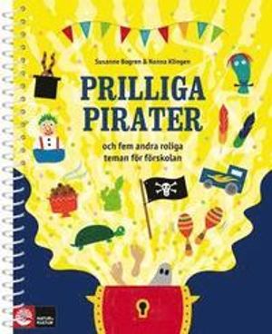 Prilliga pirater och fem andra roliga teman för förskolan | 1:a upplagan