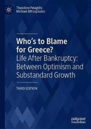 Who’s to Blame for Greece? | 3:e upplagan