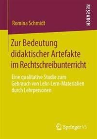 Zur Bedeutung didaktischer Artefakte im Rechtschreibunterricht | 1:a upplagan