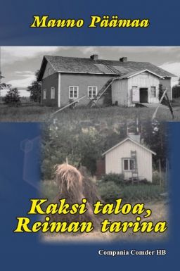 Kaksi taloa, Reiman tarina | 0:e upplagan