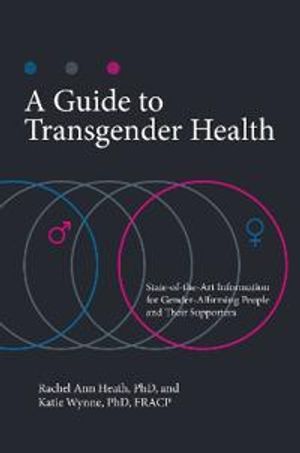 A Guide to Transgender Health