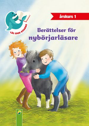 Berättelser för nybörjarläsare - Läs med Knubbe