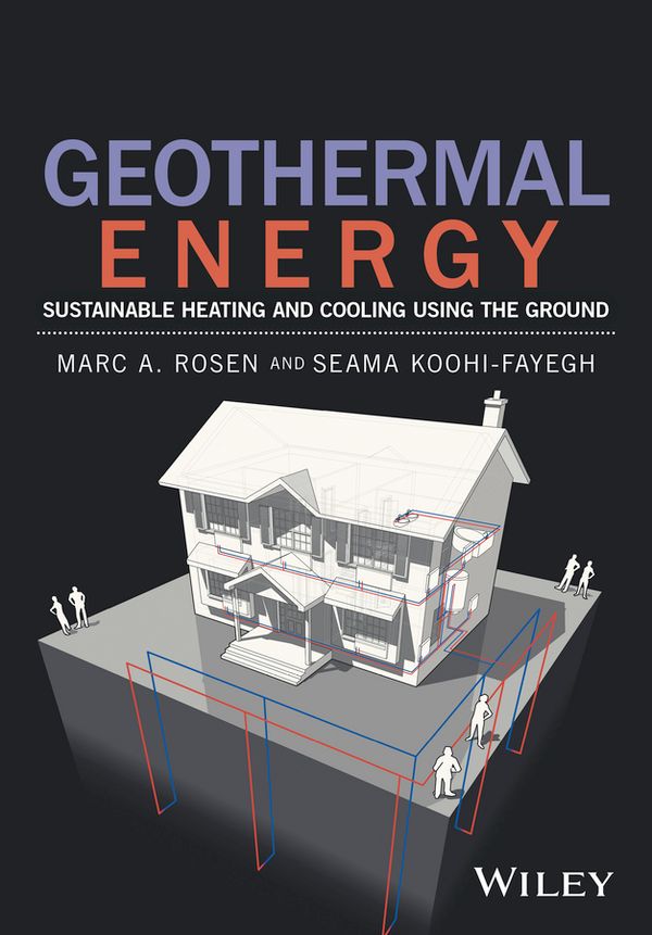 Geothermal Energy: Sustainable Heating and Cooling Using the Ground | 1:a upplagan